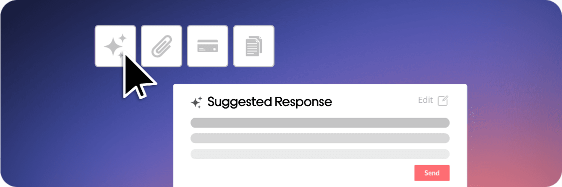 AI Suggested Responses facilitate quick turnaround while being able to edit text to provide a human touch.